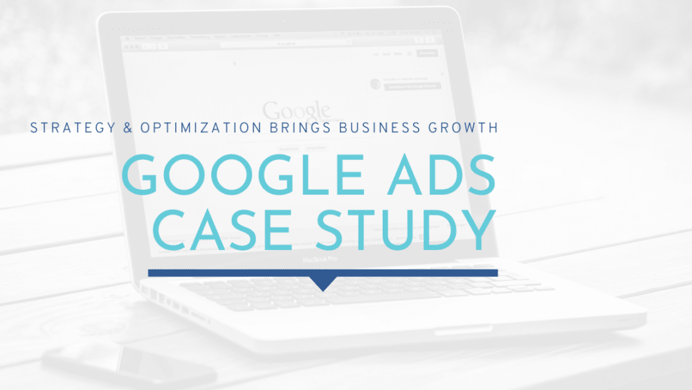 case study google ads